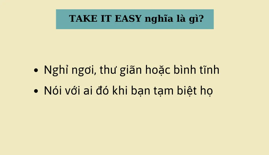 take-it-easy-la-gi