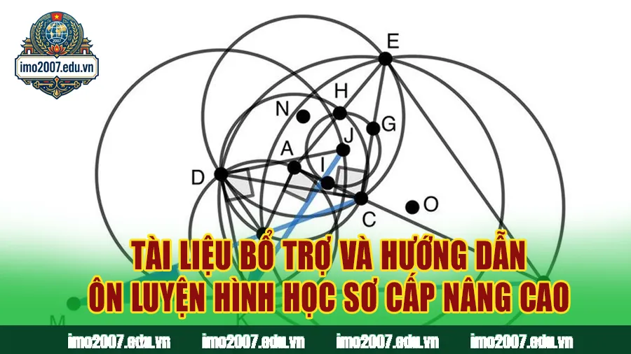 Tài liệu bổ trợ và hướng dẫn ôn luyện hình học sơ cấp nâng cao