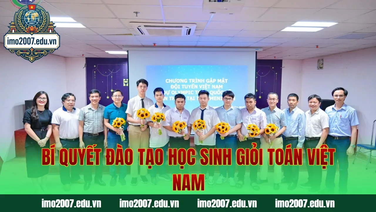 Bí quyết đào tạo học sinh giỏi toán Việt Nam
