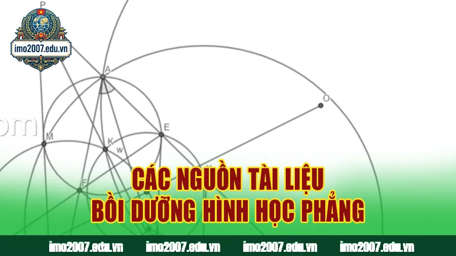 Các nguồn tài liệu bồi dưỡng hình học phẳng đỉnh cao khuyên dùng