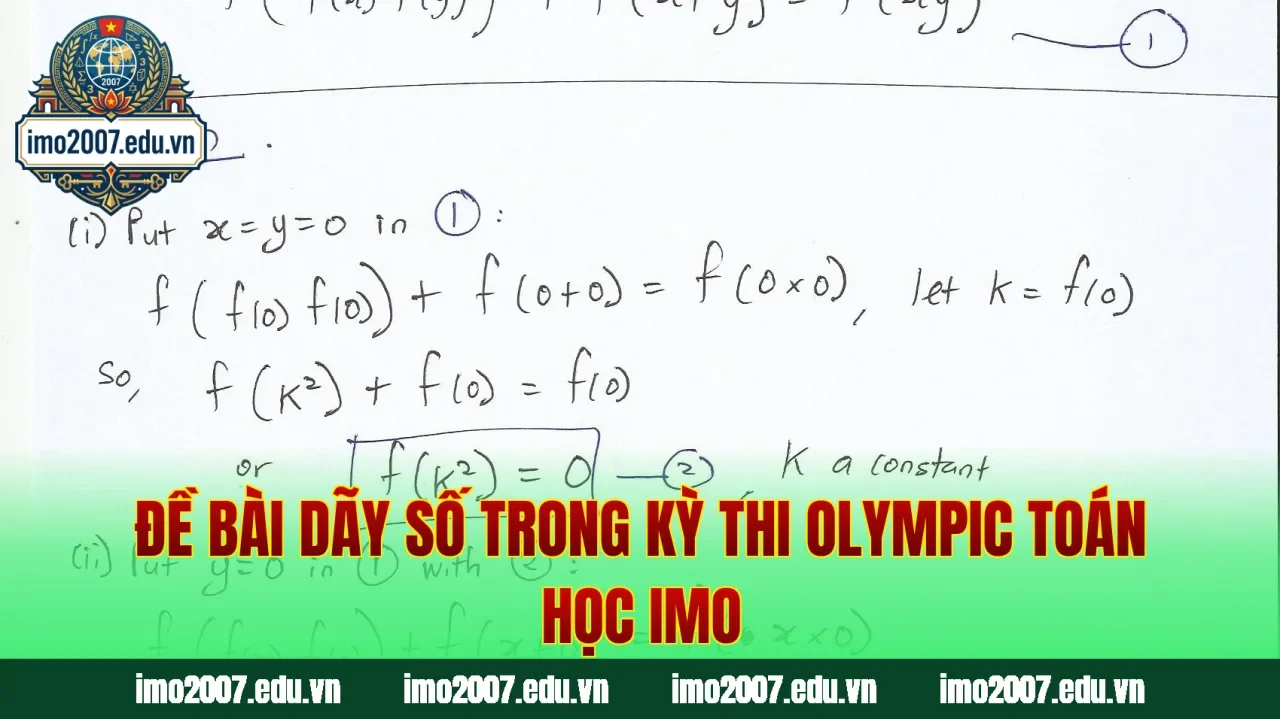Đề bài dãy số trong kỳ thi Olympic Toán học IMO