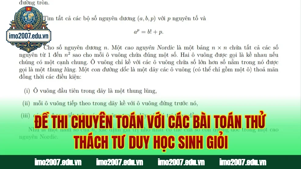 Đề thi chuyên toán với các bài toán thử thách tư duy học sinh giỏi