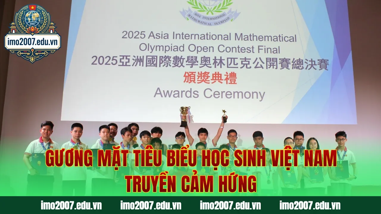 Gương mặt tiêu biểu học sinh Việt Nam truyền cảm hứng