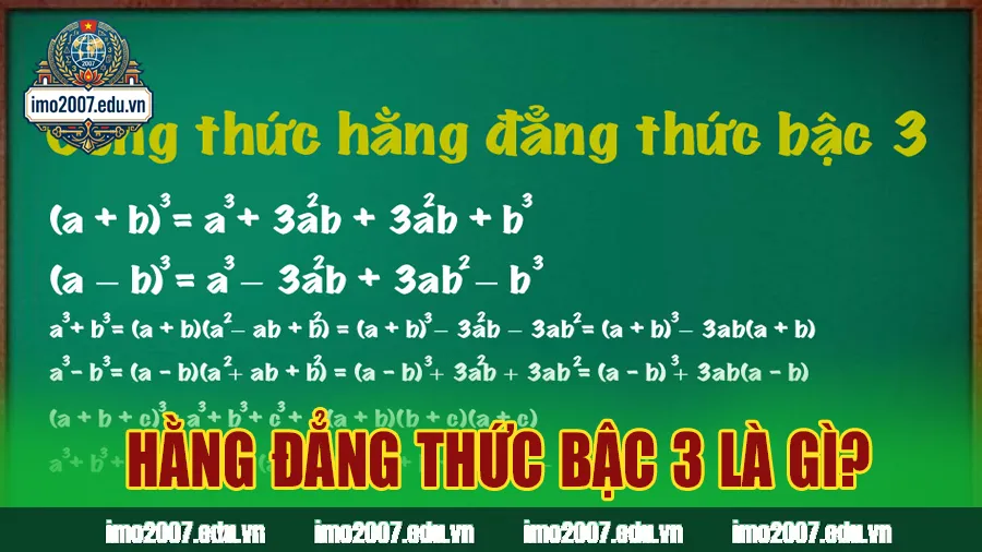 Hằng đẳng thức bậc 3 là gì?
