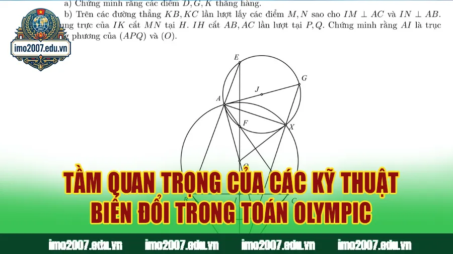 Tầm quan trọng của các kỹ thuật biến đổi trong toán Olympic