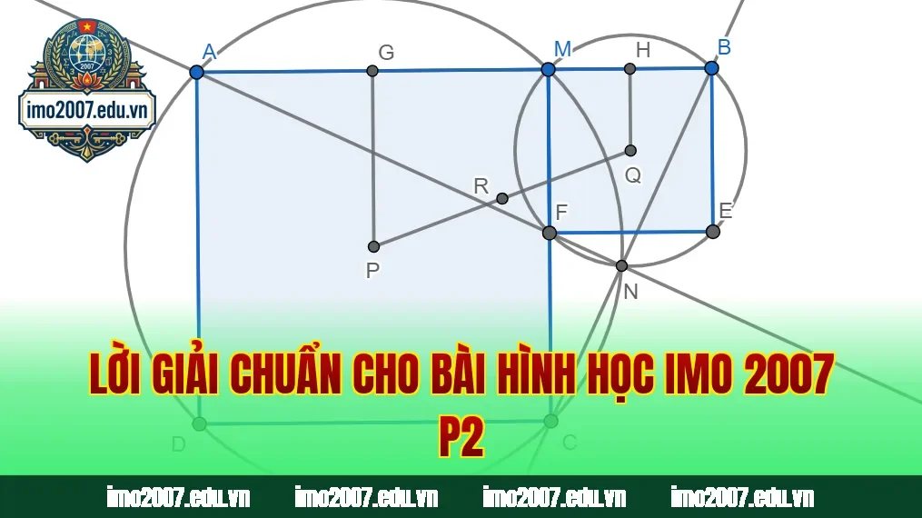 Lời giải chuẩn cho bài hình học IMO 2007 p2