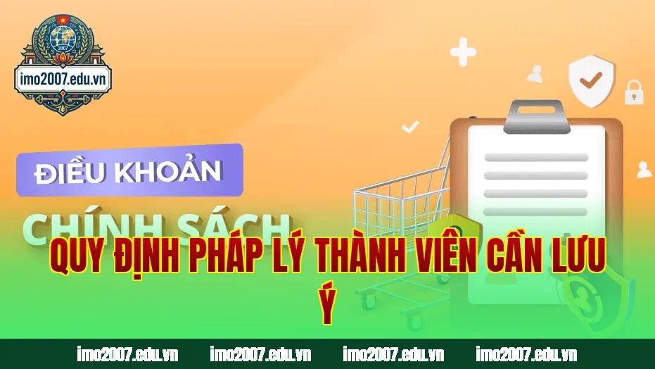 Quy định pháp lý thành viên cần lưu ý