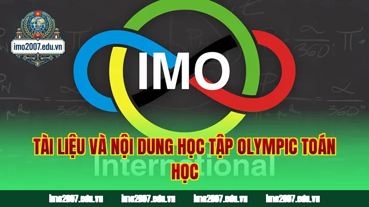 Tài liệu và nội dung học tập Olympic Toán học