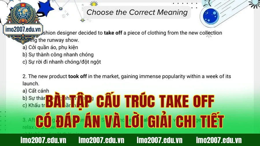 Bài tập cấu trúc Take off - có đáp án và lời giải chi tiết