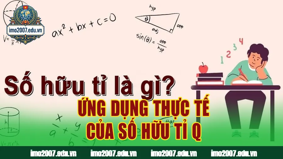 Ứng dụng thực tế của số hữu tỉ Q trong toán học và đời sống