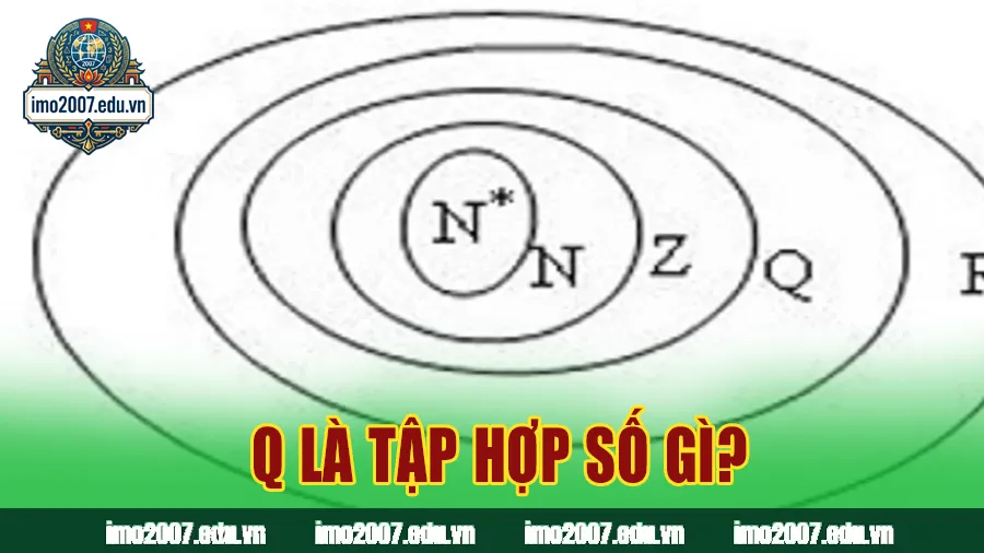 Q là tập hợp số gì?