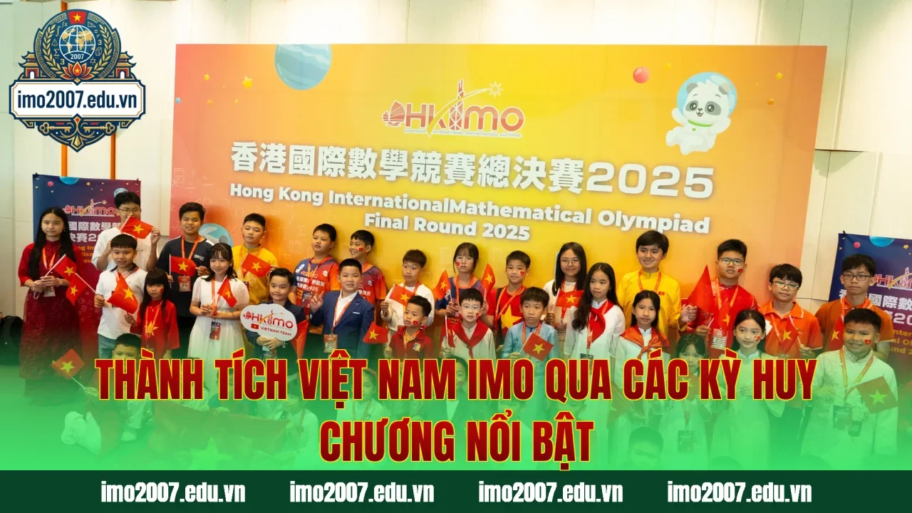 Thành tích Việt Nam IMO qua các kỳ huy chương nổi bật