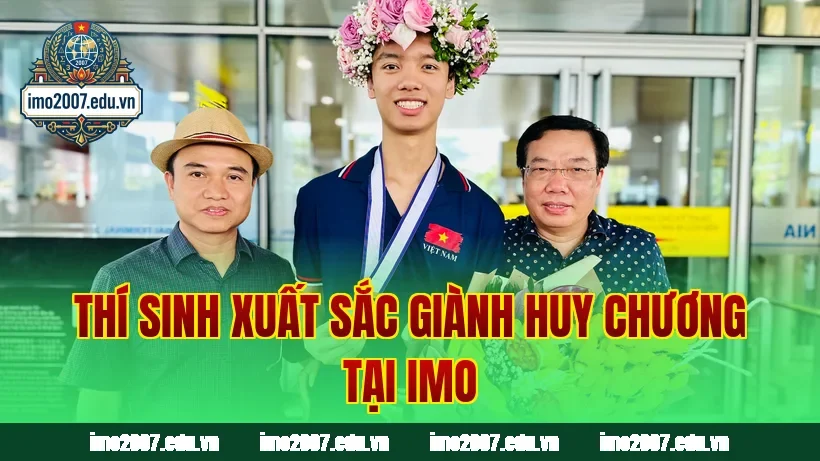 Thí sinh xuất sắc giành huy chương tại IMO
