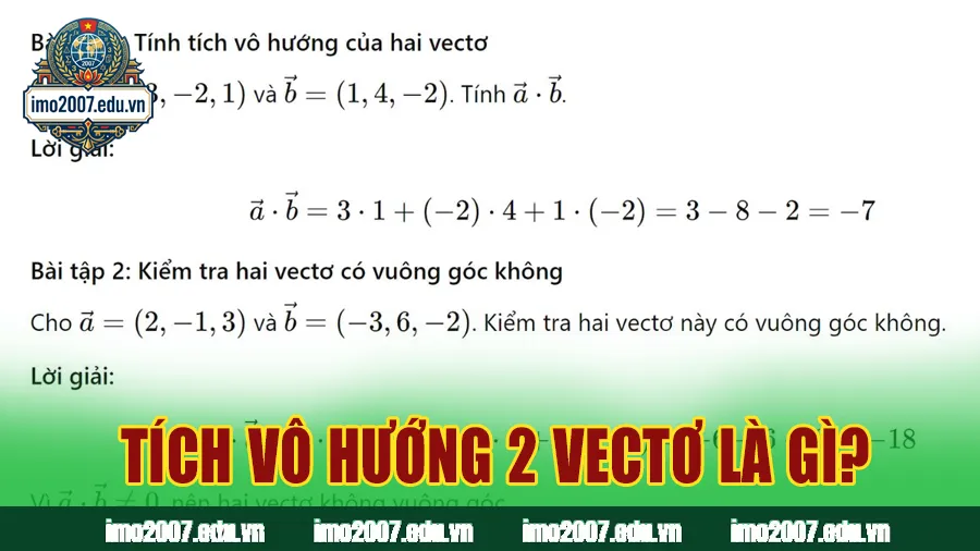 Tích vô hướng 2 vectơ là gì?
