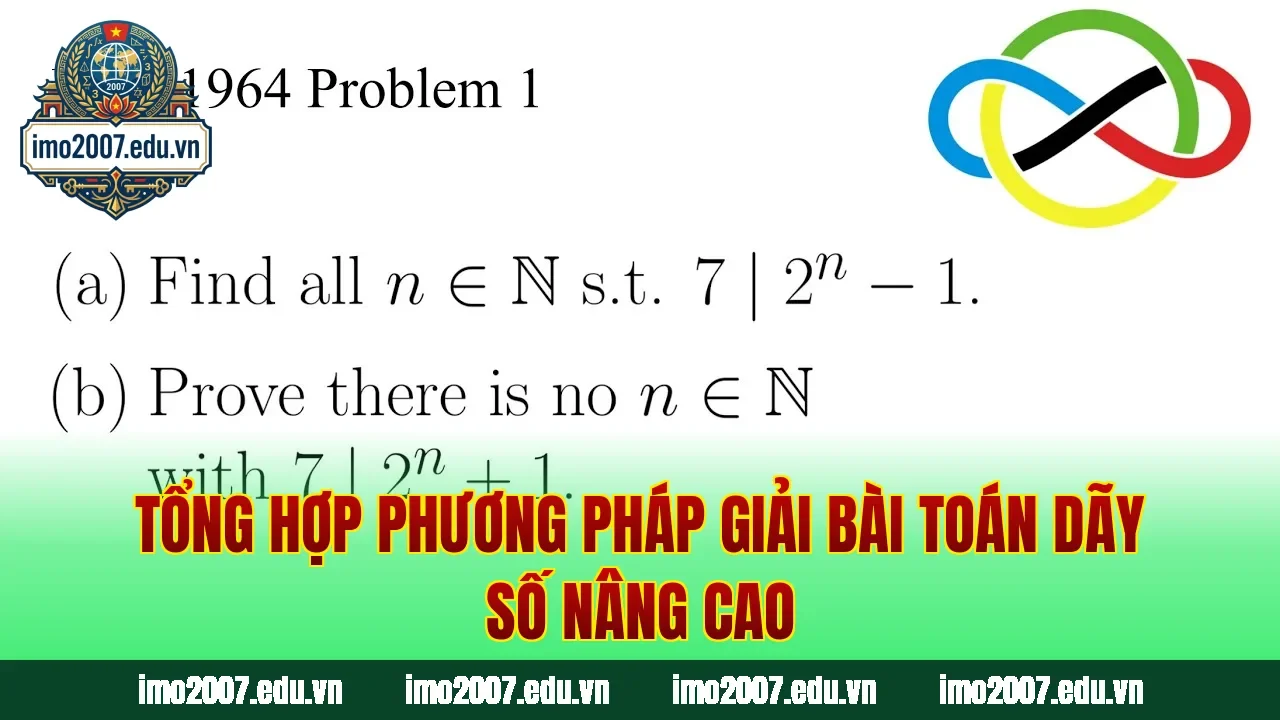 Tổng hợp phương pháp giải bài toán dãy số nâng cao