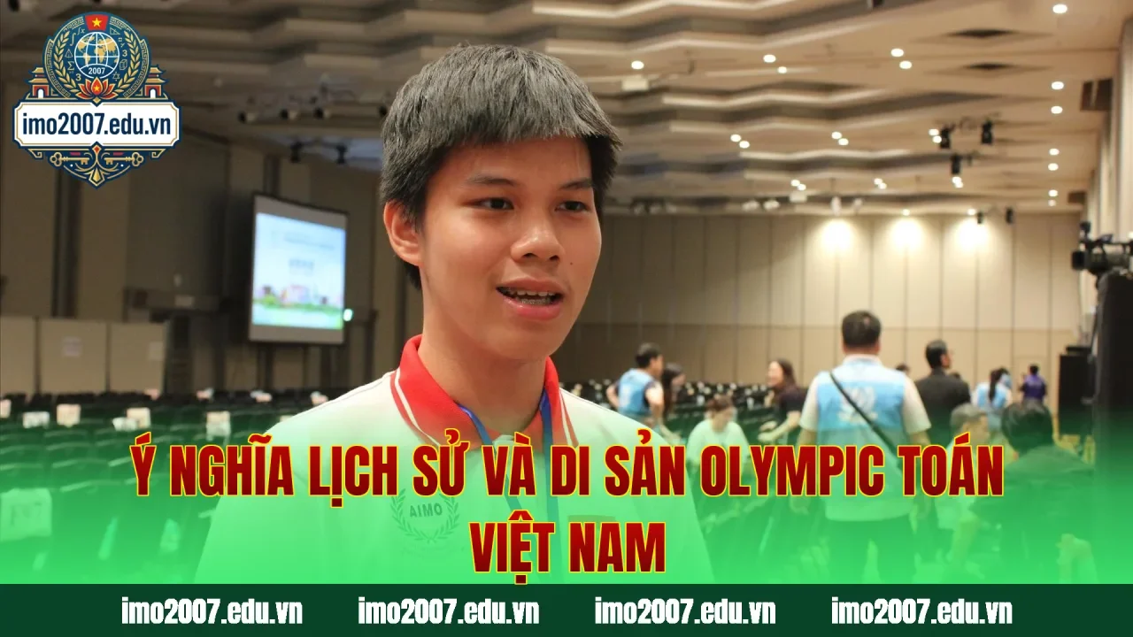 Ý nghĩa lịch sử và di sản Olympic Toán Việt Nam